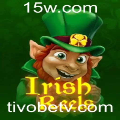 Descubra o Fascínio de IrishReels no Tivobet